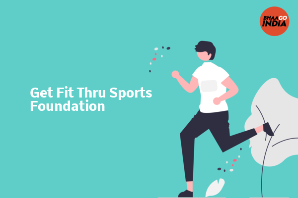 Cover Image of Event organiser - Get Fit Thru Sports Foundation | Bhaago India